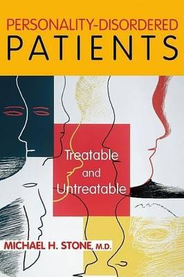 Personality-Disordered Patients: Treatable and Untreatable