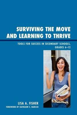 Surviving the Move and Learning to Thrive