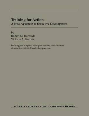 Training for Action: A New Approach to Executive Development
