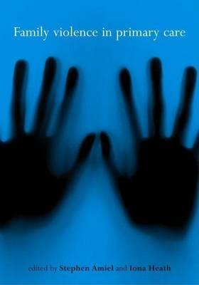 Family Violence in Primary Care