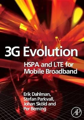 3g Evolution: Hspa and Lte for Mobile Broadband