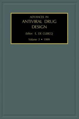 Advances in Antiviral Drug Design, Volume 3