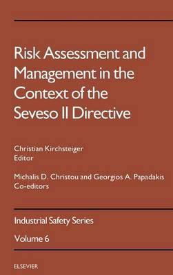 Risk Assessment & Management in the Context of the Seveso II Directive