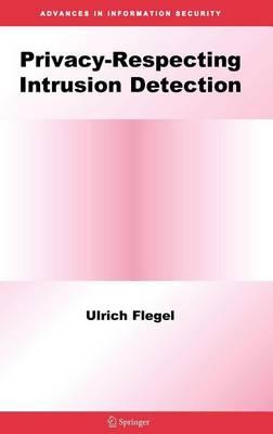 Privacy-Respecting Intrusion Detection