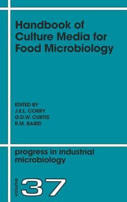 Handbook of Culture Media for Food Microbiology, Second Edition