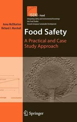 Food Safety: A Practical and Case Study Approach