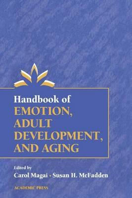 Handbook of Emotion, Adult Development, and Aging