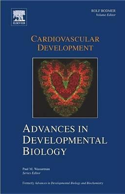 Cardiovascular Development: Advances in Developmental Biology
