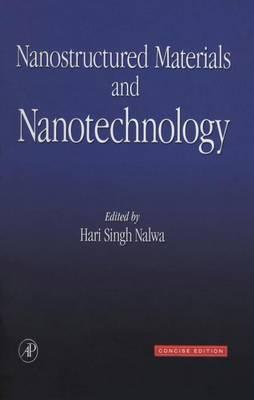 Nanostructured Materials and Nanotechnology: Concise Edition