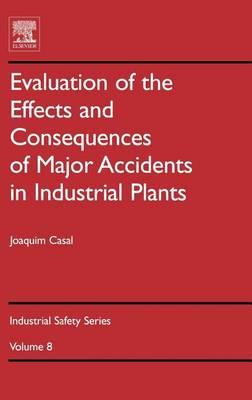 Evaluation of the Effects and Consequences of Major Accidents in Industrial Plants