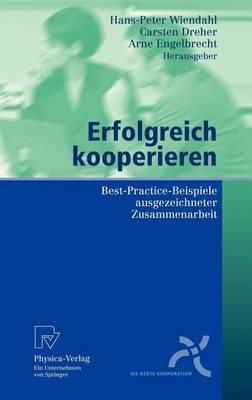 Erfolgreich Kooperieren: Best-Practice-Beispiele Ausgezeichneter Zusammenarbeit
