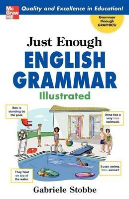Just Enough English Grammar: Illustrated