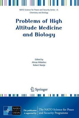 Problems of High Altitude Medicine and Biology: NATO Science for Peace and Security Series