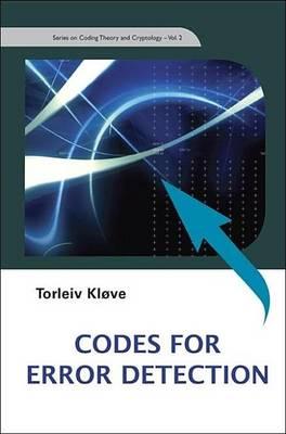 Codes for Error Detection. Series on Coding Theory and Cryptology, Volume 2.