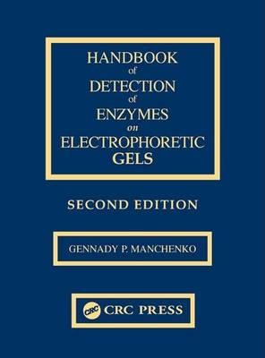 Handbook of Detection of Enzymes on Electrophoretic Gels