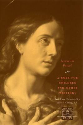 Rule for Children and Other Writings