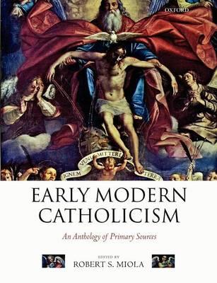 Early Modern Catholicism: An Anthology of Primary Sources