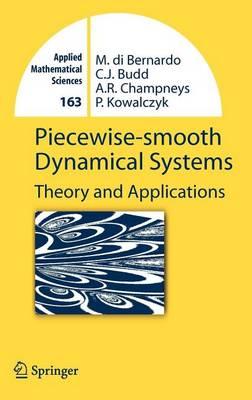 Piecewise-Smooth Dynamical Systems: Theory and Applications