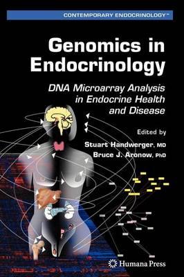Genomics in Endocrinology: DNA Microarray Analysis in Endocrine Health and Disease