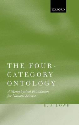 The Four-Category Ontology: A Metaphysical Foundation for Natural Science