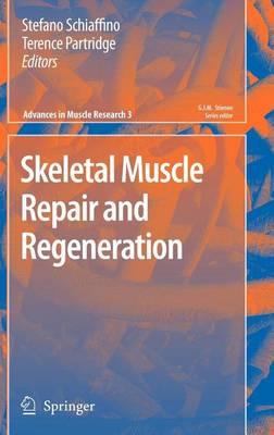 Skeletal Muscle Repair and Regeneration
