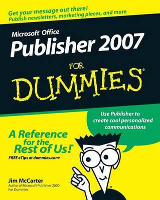 Microsoft Office Publisher 2007 for Dummies