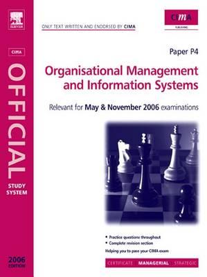 Organisational Management and Information Systems. Cima Study Systems 2006.
