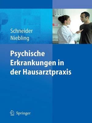 Psychische Erkrankungen in Der Hausarztpraxis