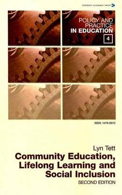 Community Education, Lifelong Learning and Social Inclusion. Policy and Practice in Education, Volume 4.