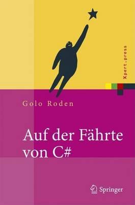 Auf Der Fahrte Von C#: Einfuhrung Und Referenz