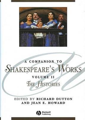 A Companion to Shakespeare's Works: The Histories