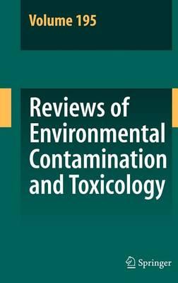 Reviews of Environmental Contamination and Toxicology 195