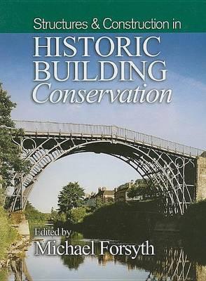 Structures and Construction in Historic Building Conservation