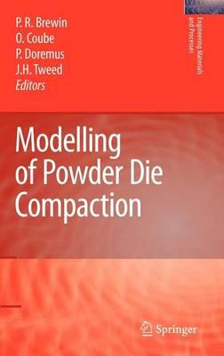 Modelling of Powder Die Compaction