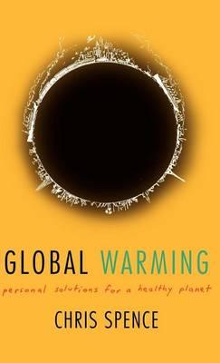 Global Warming: Personal Solutions for a Healthy Planet