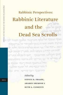 Rabbinic Perspectives: Rabbinic Literature and the Dead Sea Scrolls. Proceedings of the Eighth International Symposium of the Orion Center, 7-9 January, 2003.