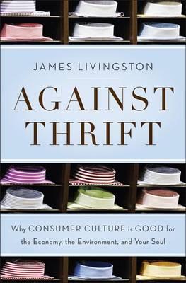 Against Thrift