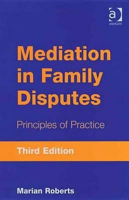 Mediation in Family Disputes: Principles of Practice