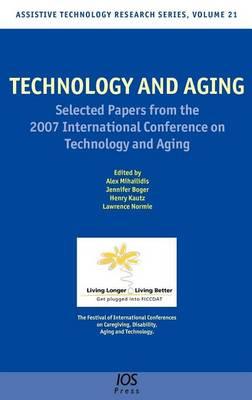 Technology and Aging: Selected Papers from the 2007 International Conference on Technology and Aging. Assistive Technology Research, Volume 21.