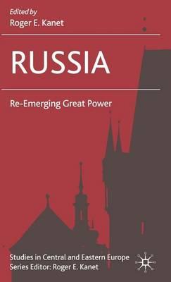 Russia: Re-Emerging Great Power