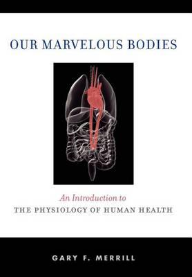Our Marvelous Bodies