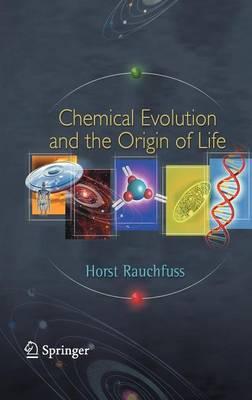 Chemical Evolution and the Origin of Life
