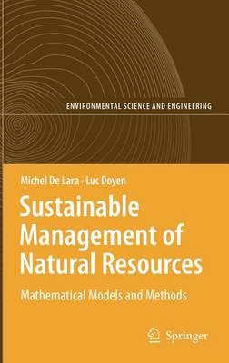 Sustainable Management of Natural Resources: Mathematical Models and Methods