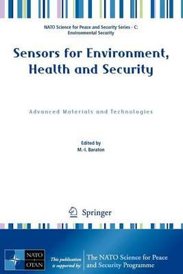 Sensors for Environment, Health and Security: Advanced Materials and Technologies. NATO Science for Peace and Security Series.