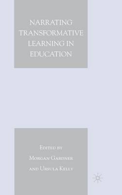 Narrating Transformative Learning in Education