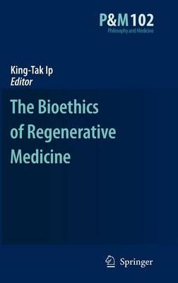 The Bioethics of Regenerative Medicine