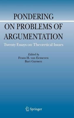 Pondering on Problems of Argumentation: Twenty Essays on Theoretical Issues