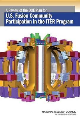 A Review of the Doe Plan for U.S. Fusion Community Participation in the Iter Program