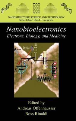 Nanobioelectronics - For Electronics, Biology, and Medicine