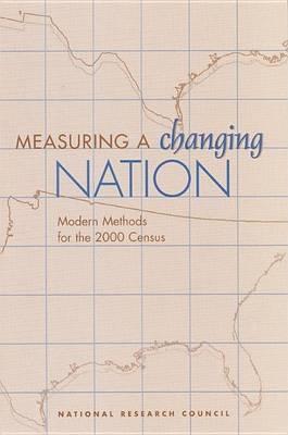 Measuring a Changing Nation: Modern Methods for the 2000 Census